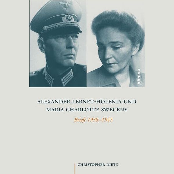 Alexander Lernet-Holenia Und Maria Charlotte Sweceny- Briefe 1938-1945