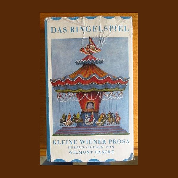 Das Ringelspiel - Kleine Wiener Prosa - Frunsberg Verlag 1941