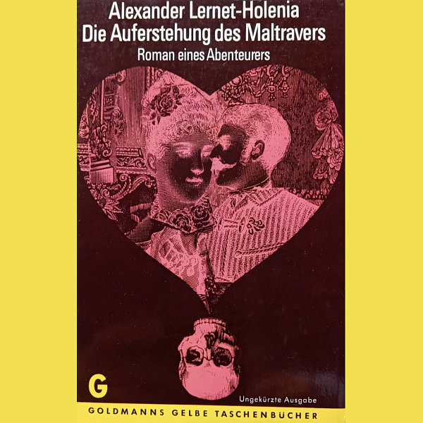 Die Auferstehung des Maltravers - Goldmann 1964