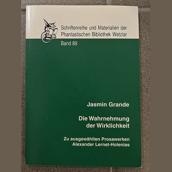 Die Wahrnehmung der Wirklichkeit - Phantastische Bibliothek Wetzlar 2005