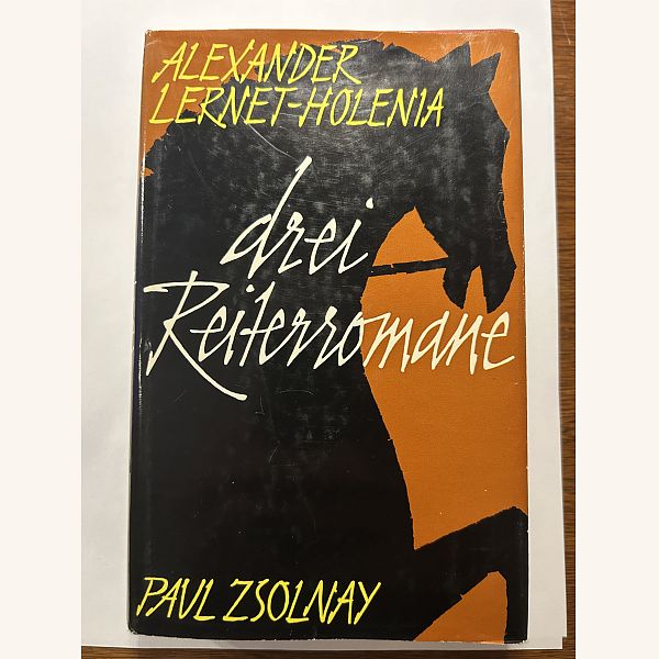 Drei Reiterromane - Zsolnay 1963