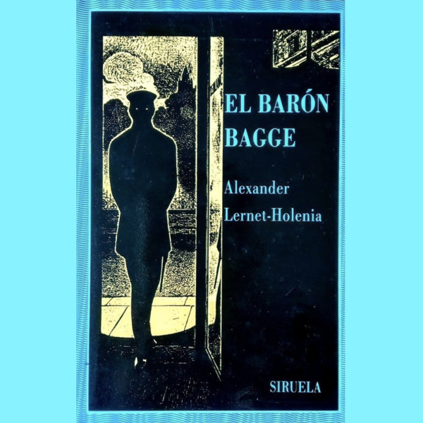 El Barón Bagge - Siruela 1990