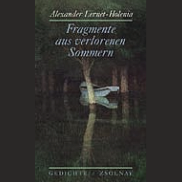 Fragmente aus verlorenen Sommern - Zsolnay 2001