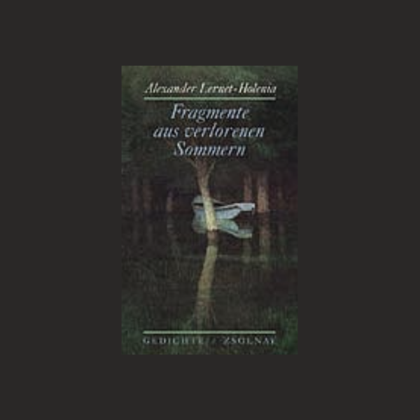 Fragmente aus verlorenen Sommern - Zsolnay 2001