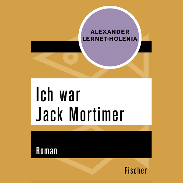 Ich war Jack Mortimer - Fischer 2016