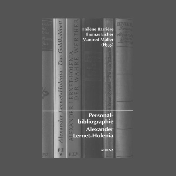 Personalbibliographie Alexander Lernet-Holenia - Athena 2001