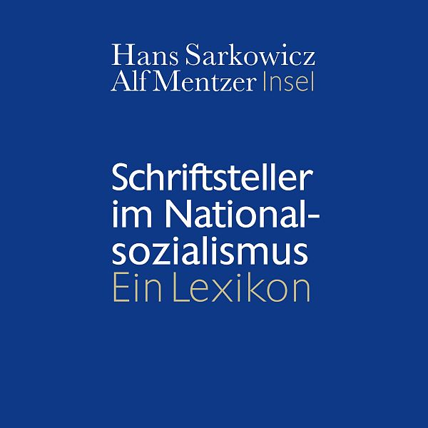 Schriftsteller im Nationalsozialismus - Insel 2011