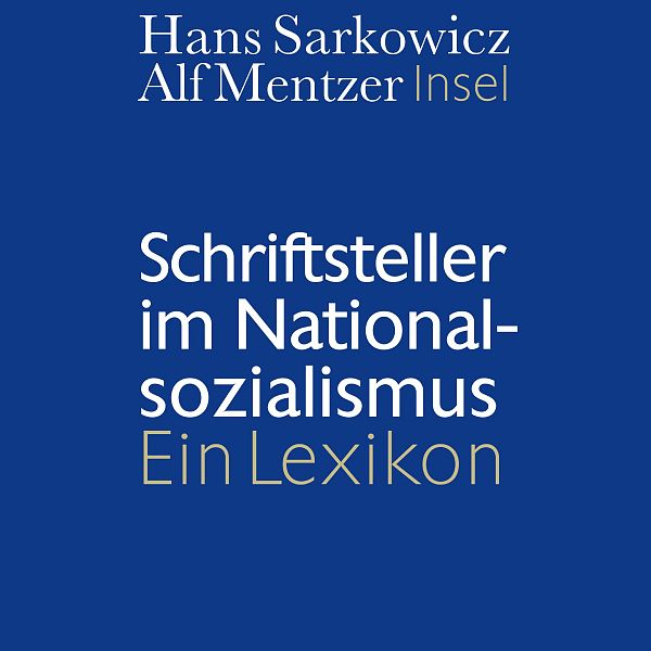 Schriftsteller im Nationalsozialismus - Insel 2011