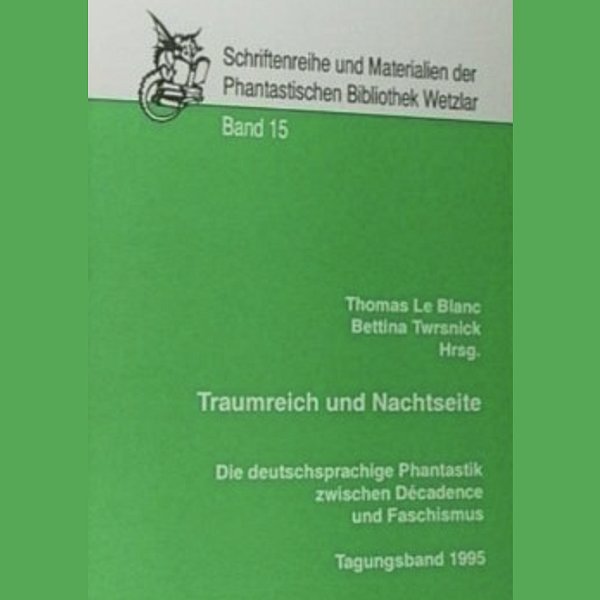 Traumreich und Nachtseite - Phantastische Bibliothek Wetzlar 1995