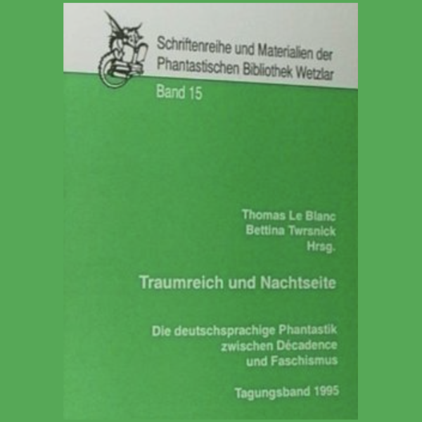 Traumreich und Nachtseite - Phantastische Bibliothek Wetzlar 1995